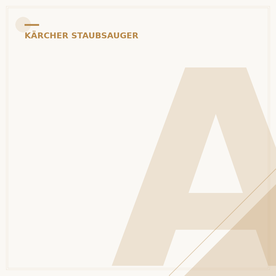 Akku Staubsauger von Kärcher: 3 Top-Modelle für Ihr Zuhause