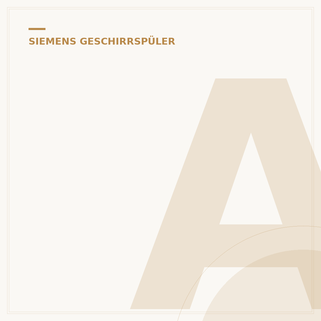 Anleitung Siemens Geschirrspüler: 5 Schritte zur perfekten Nutzung