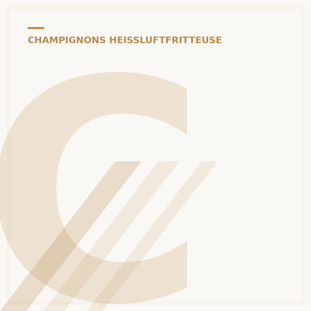 Champignons in Heißluftfritteuse: 5 Min Kochzeit!