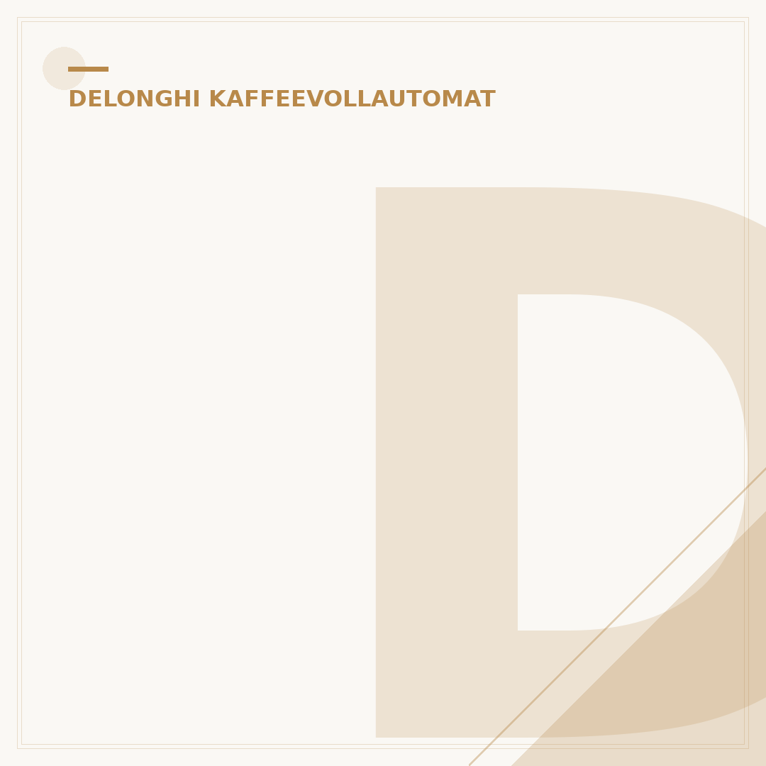 DeLonghi Kaffeevollautomat entkalken Anleitung: In 5 Schritten zur Sauberkeit