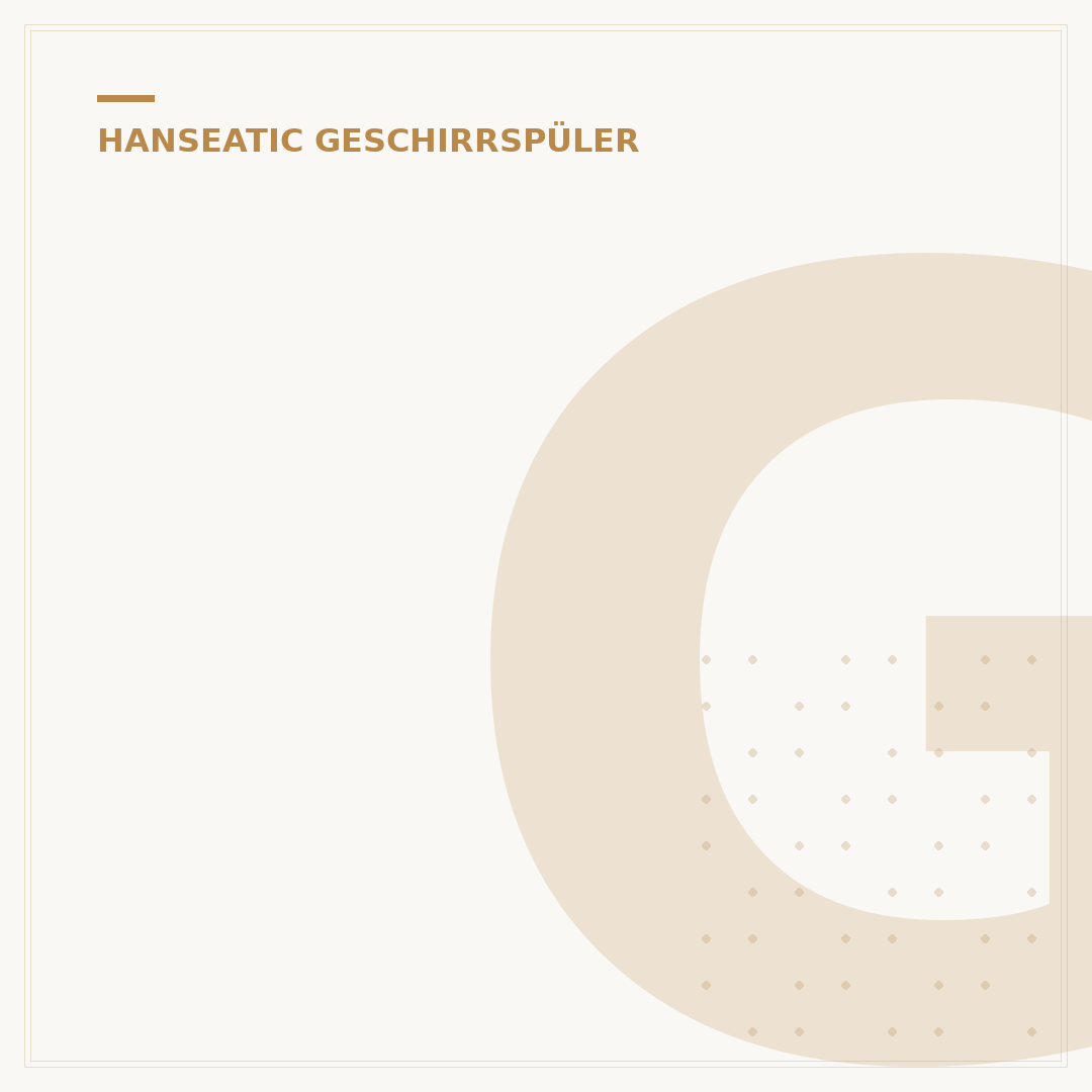 Geschirrspüler Hanseatic: Ihre optimale Wahl finden (Tipps)