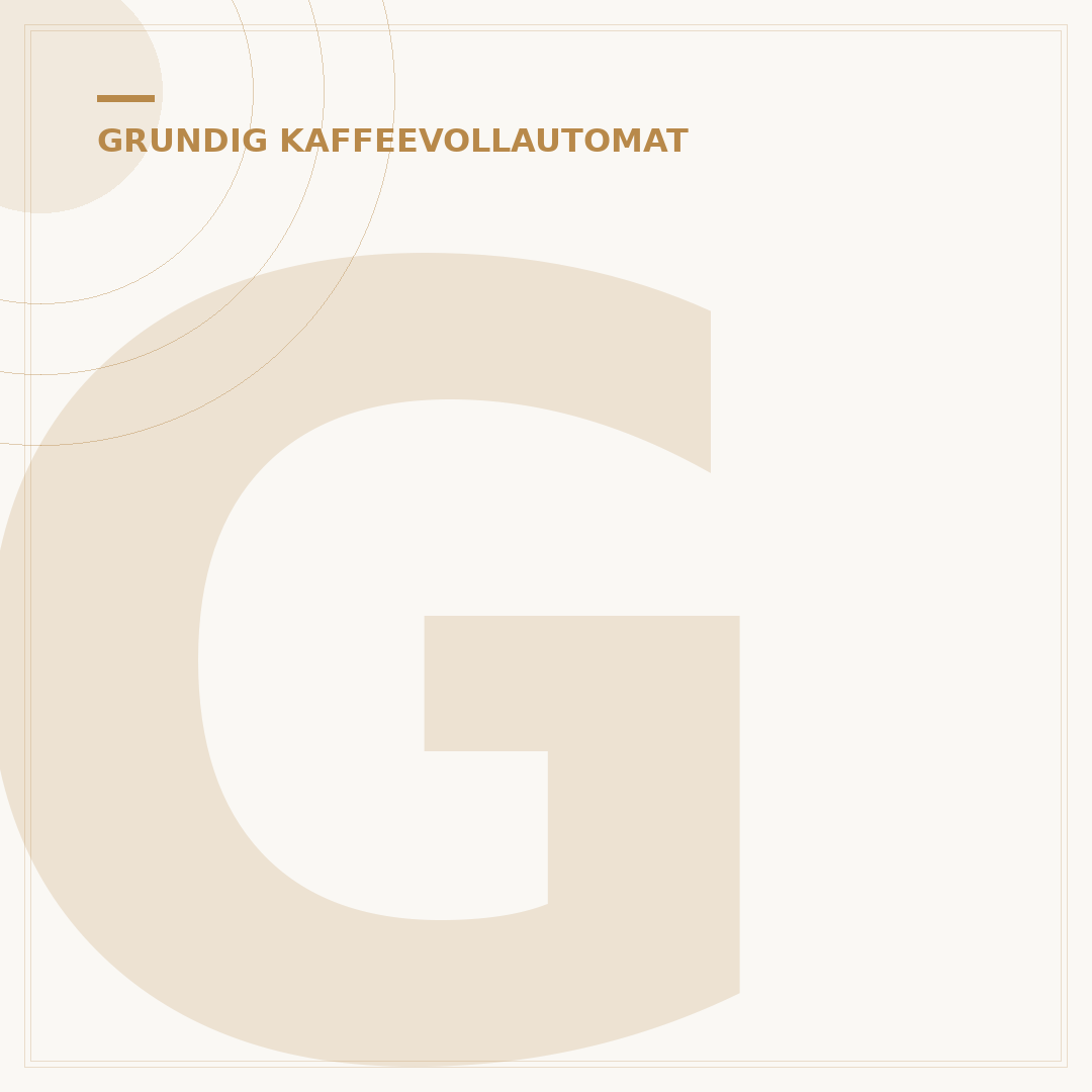 Grundig KVA 8230 Kaffeevollautomat: Der einfache Einstieg für Sie