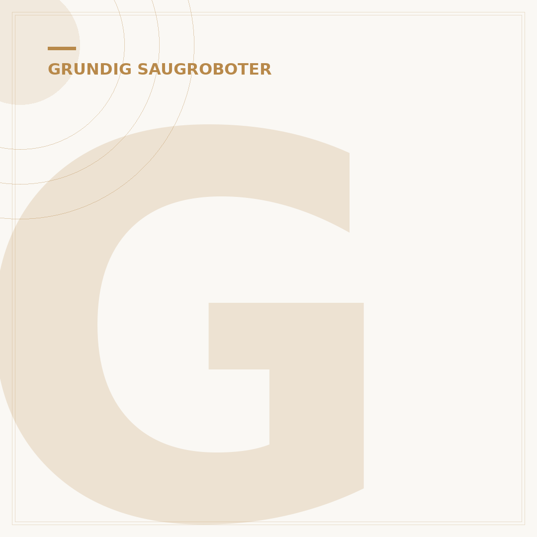 Grundig VCR 5430 Saugroboter: Ihr intelligenter Helfer im Haushalt
