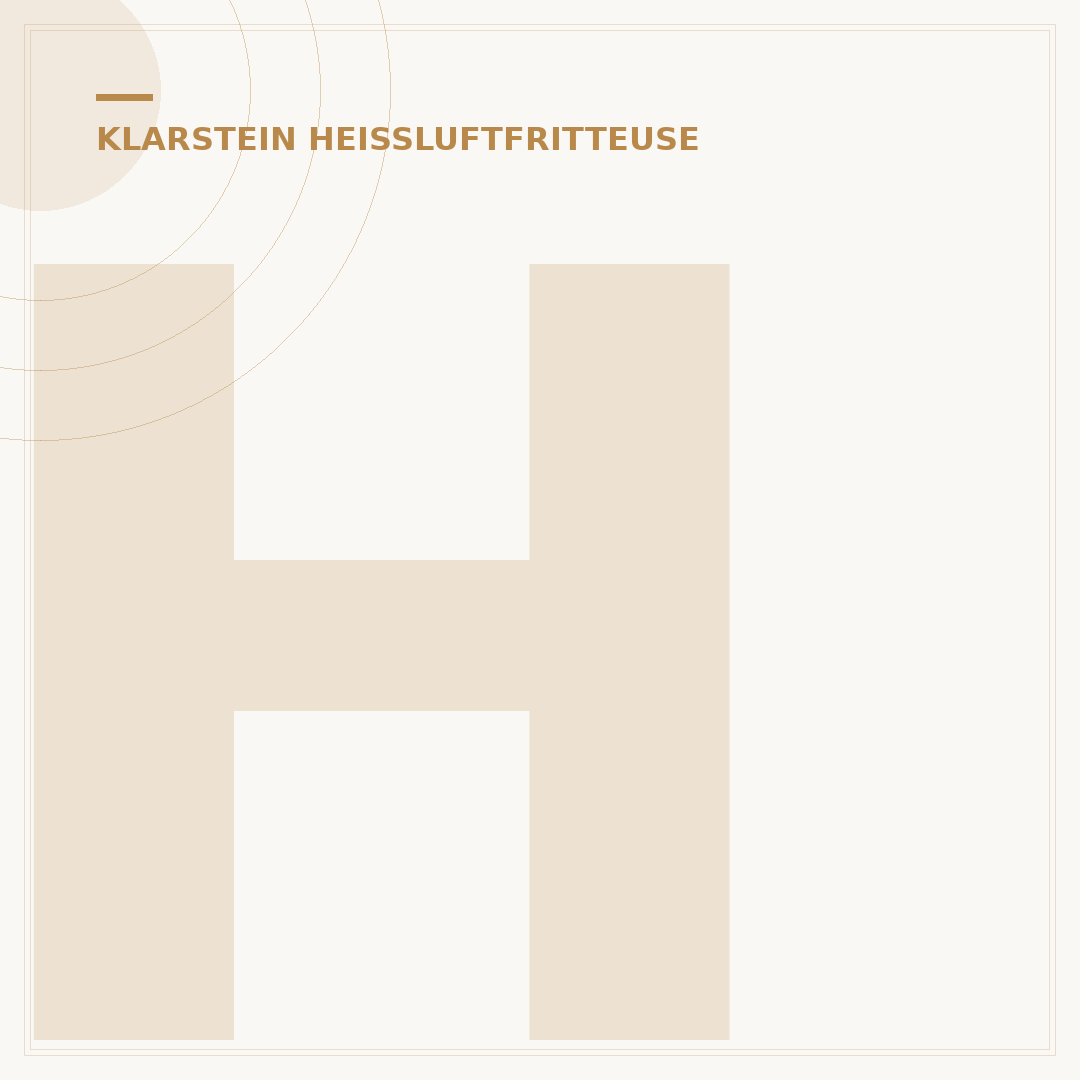 Heißluftfritteuse Klarstein: Ihr 5-Minuten-Einsteiger-Guide