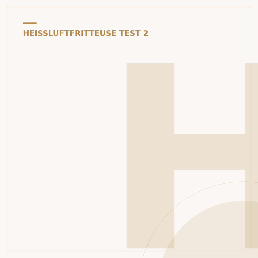 Heißluftfritteuse mit Sichtfenster Test: 5 Top-Modelle für 2024