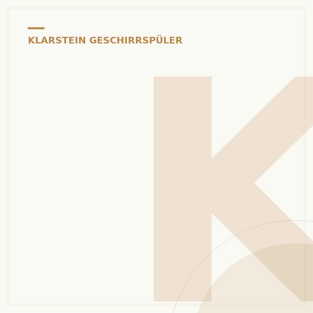 Klarstein Geschirrspüler: Ihr Einsteiger-Guide für sauberes Geschirr