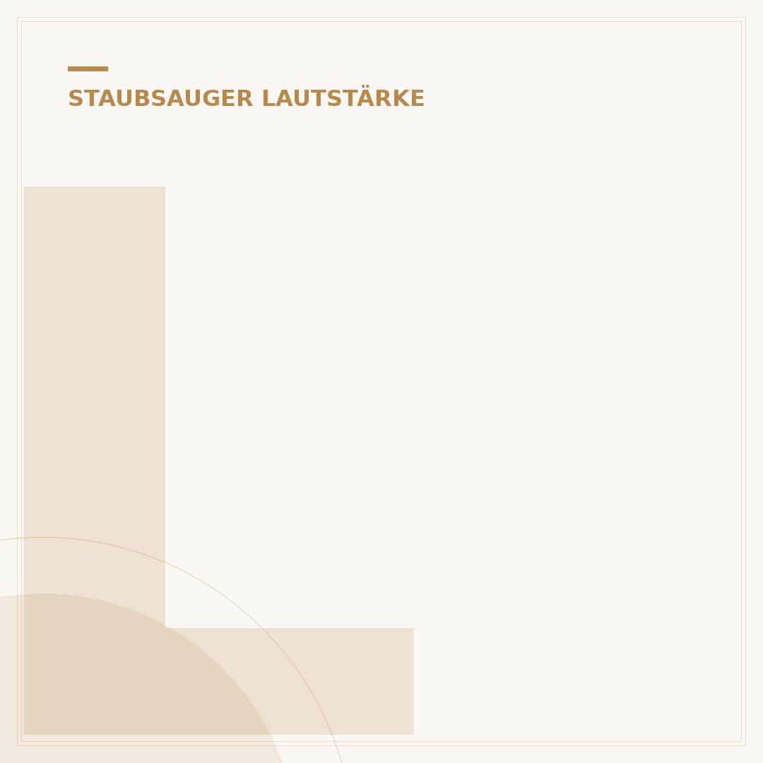 Leisester Staubsauger: 5 Top-Modelle unter 60 dB finden