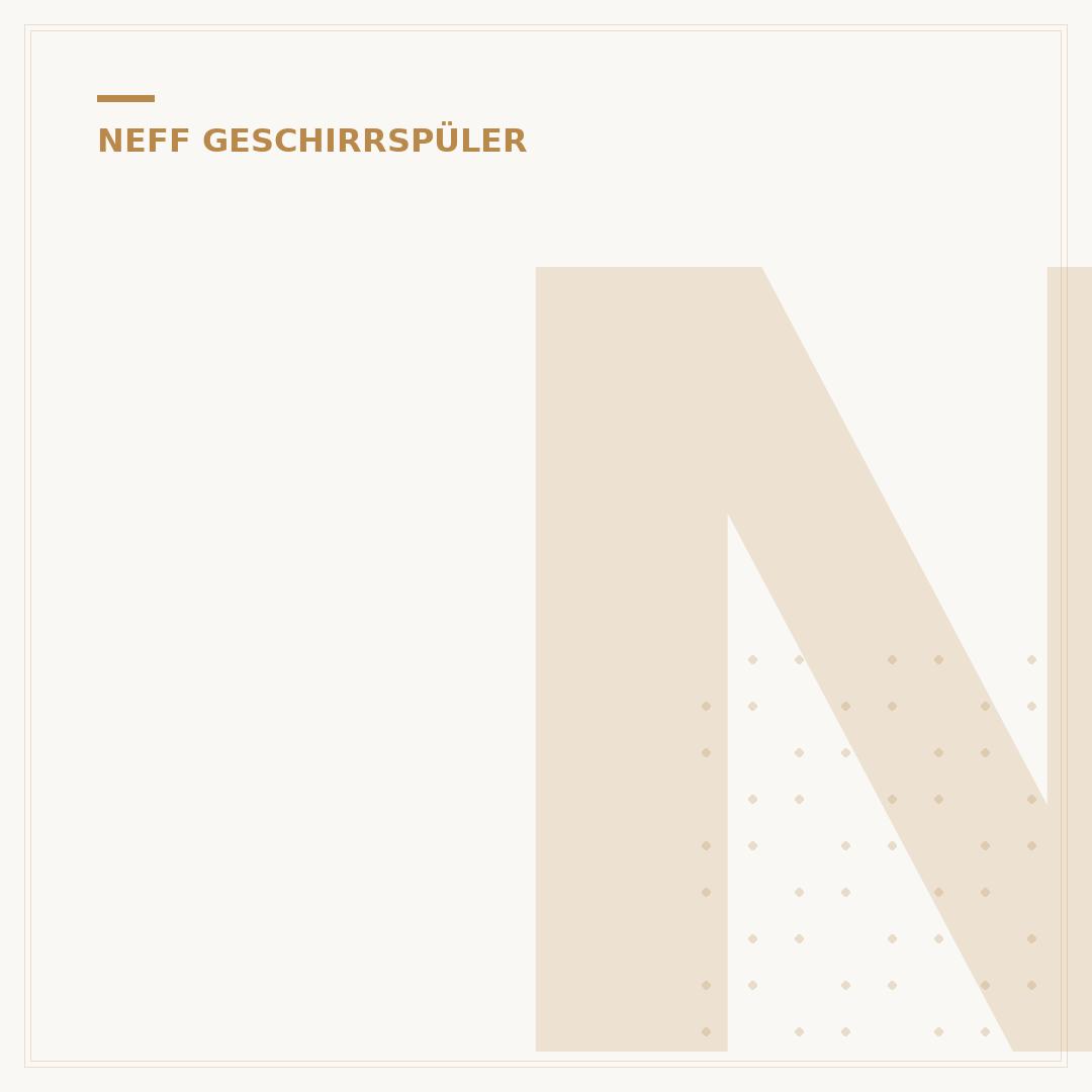 Neff Einbau Geschirrspüler 60 cm: Ihr Ratgeber für 5 Programme