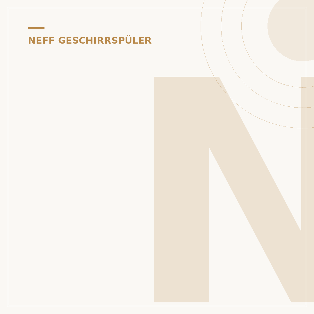 Neff Geschirrspüler 60 cm vollintegrierbar: 5 Top-Modelle im Vergleich