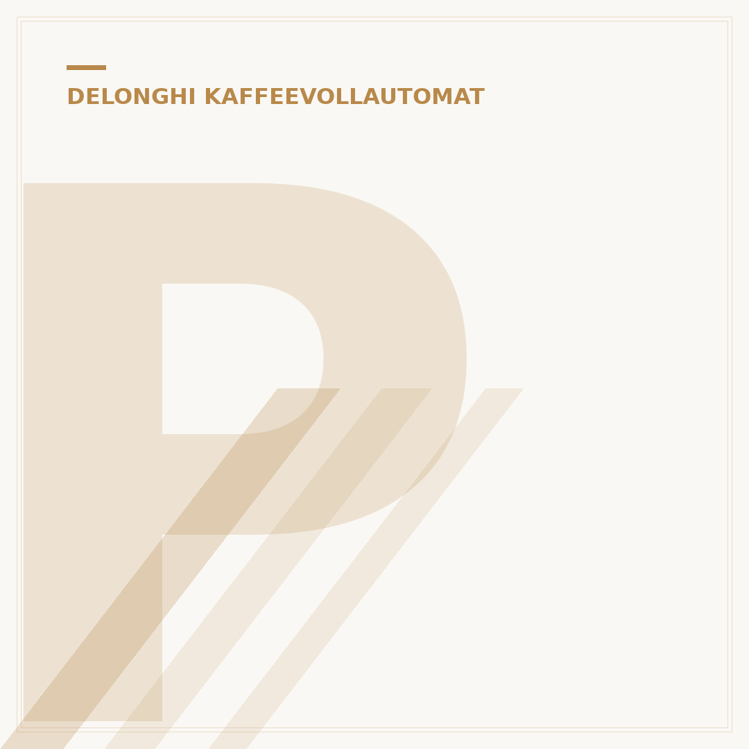 Prima Donna Kaffeevollautomat DeLonghi: 5 Tipps für Ihren Genuss