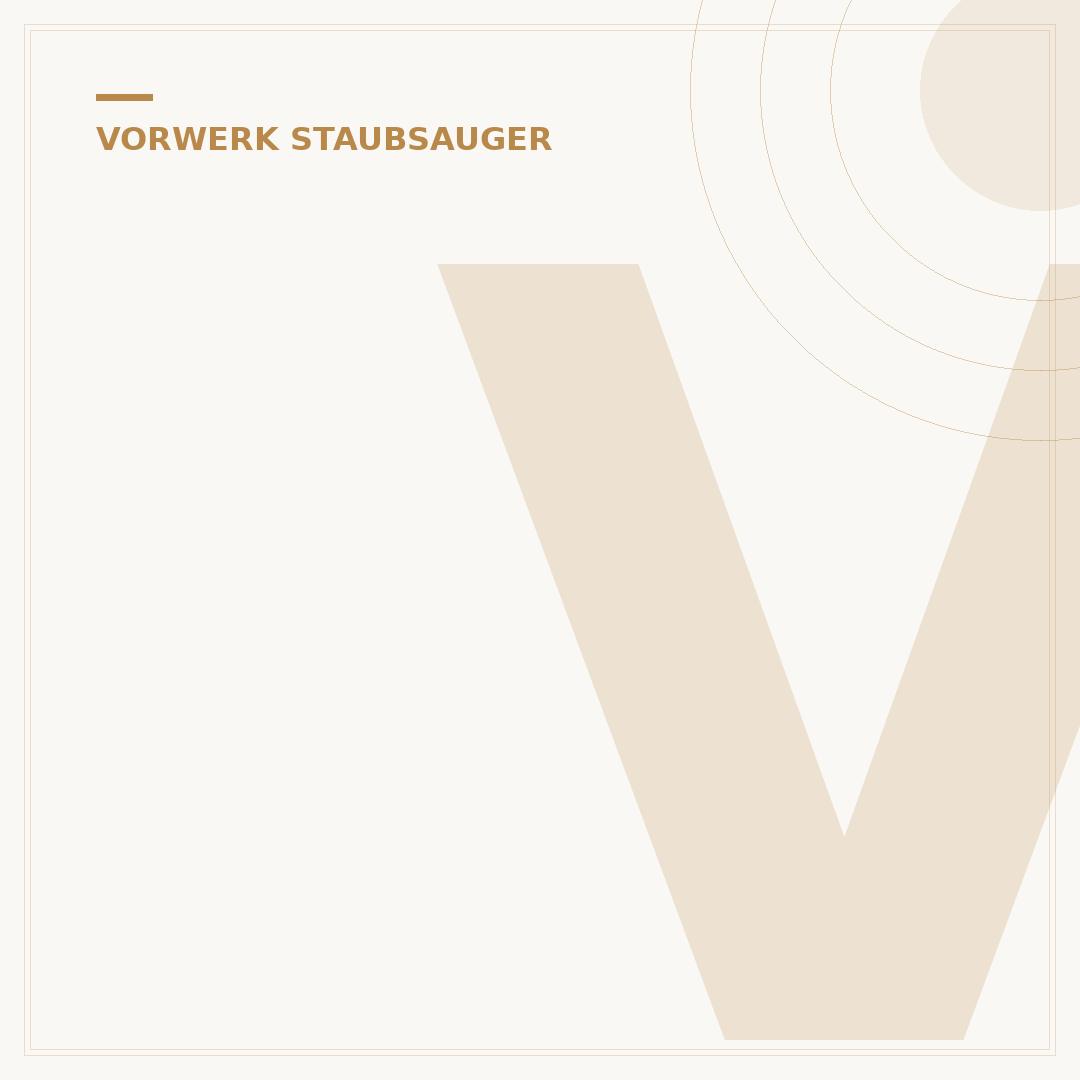 Vorwerk Akku Staubsauger VB100: Der ultimative Einsteiger-Guide