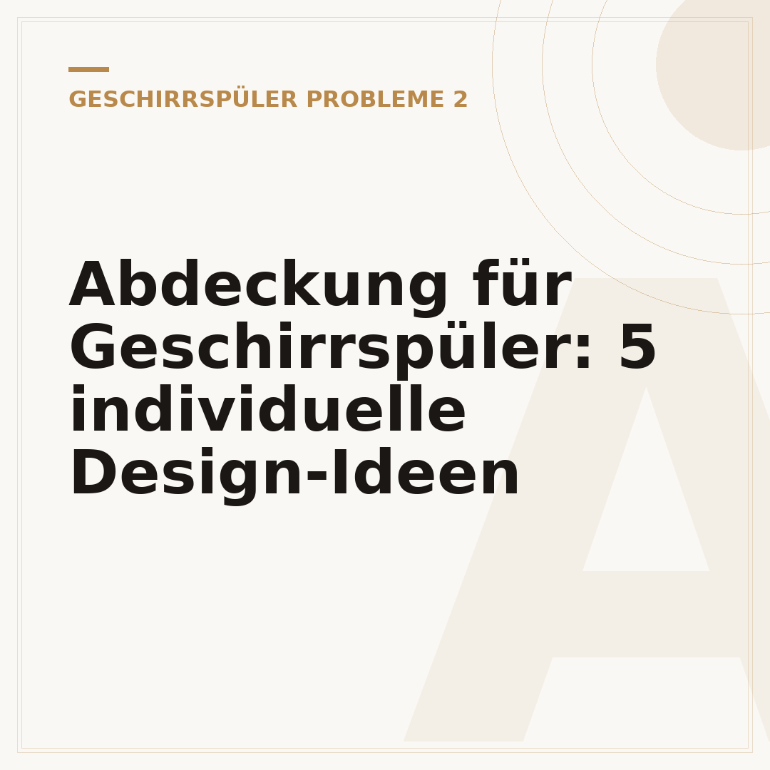 Abdeckung für Geschirrspüler: 5 individuelle Design-Ideen