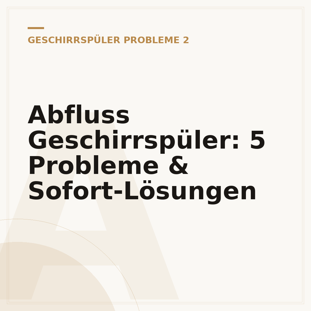 Abfluss Geschirrspüler: 5 Probleme & Sofort-Lösungen