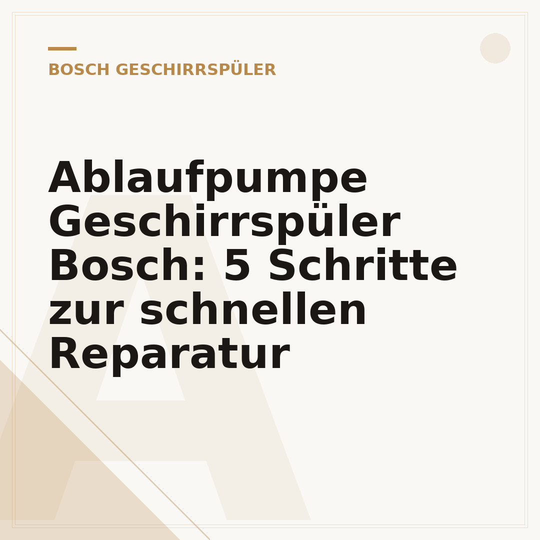 Ablaufpumpe Geschirrspüler Bosch: 5 Schritte zur schnellen Reparatur