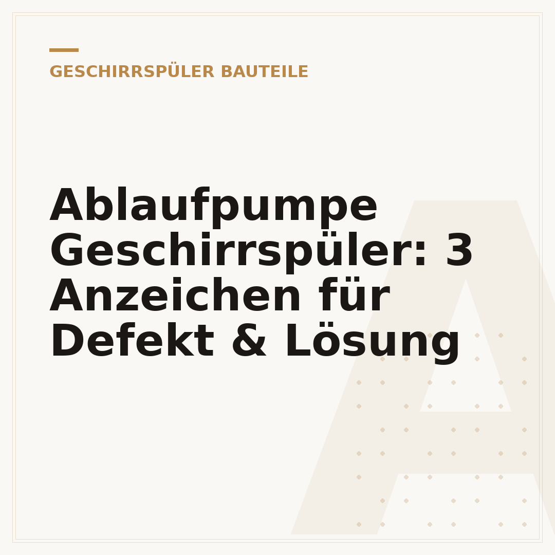 Ablaufpumpe Geschirrspüler: 3 Anzeichen für Defekt & Lösung