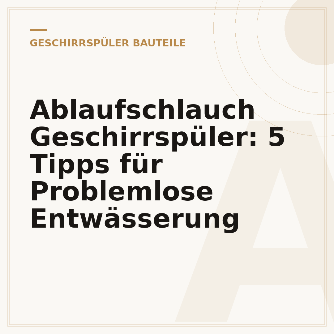 Ablaufschlauch Geschirrspüler: 5 Tipps für Problemlose Entwässerung