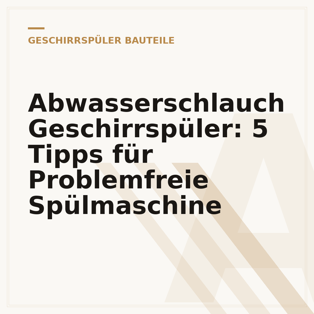 Abwasserschlauch Geschirrspüler: 5 Tipps für Problemfreie Spülmaschine
