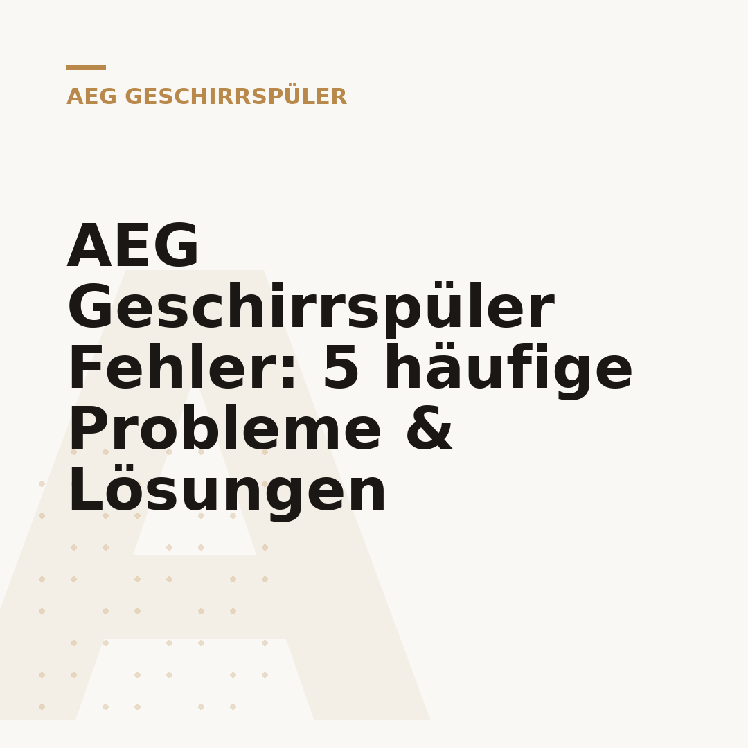AEG Geschirrspüler Fehler: 5 häufige Probleme & Lösungen