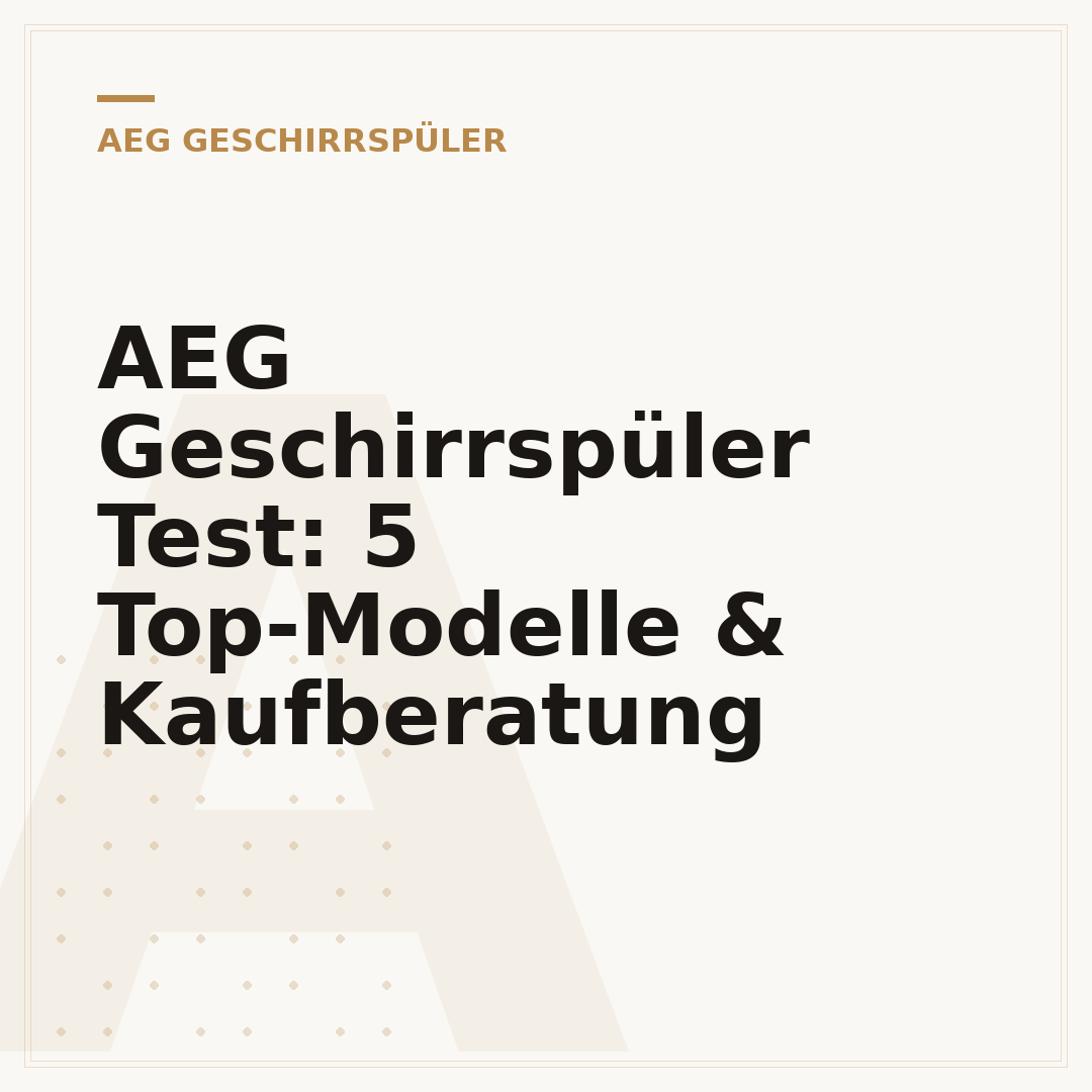 AEG Geschirrspüler Test: 5 Top-Modelle & Kaufberatung
