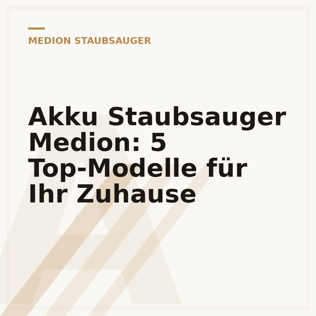 Akku Staubsauger Medion: 5 Top-Modelle für Ihr Zuhause