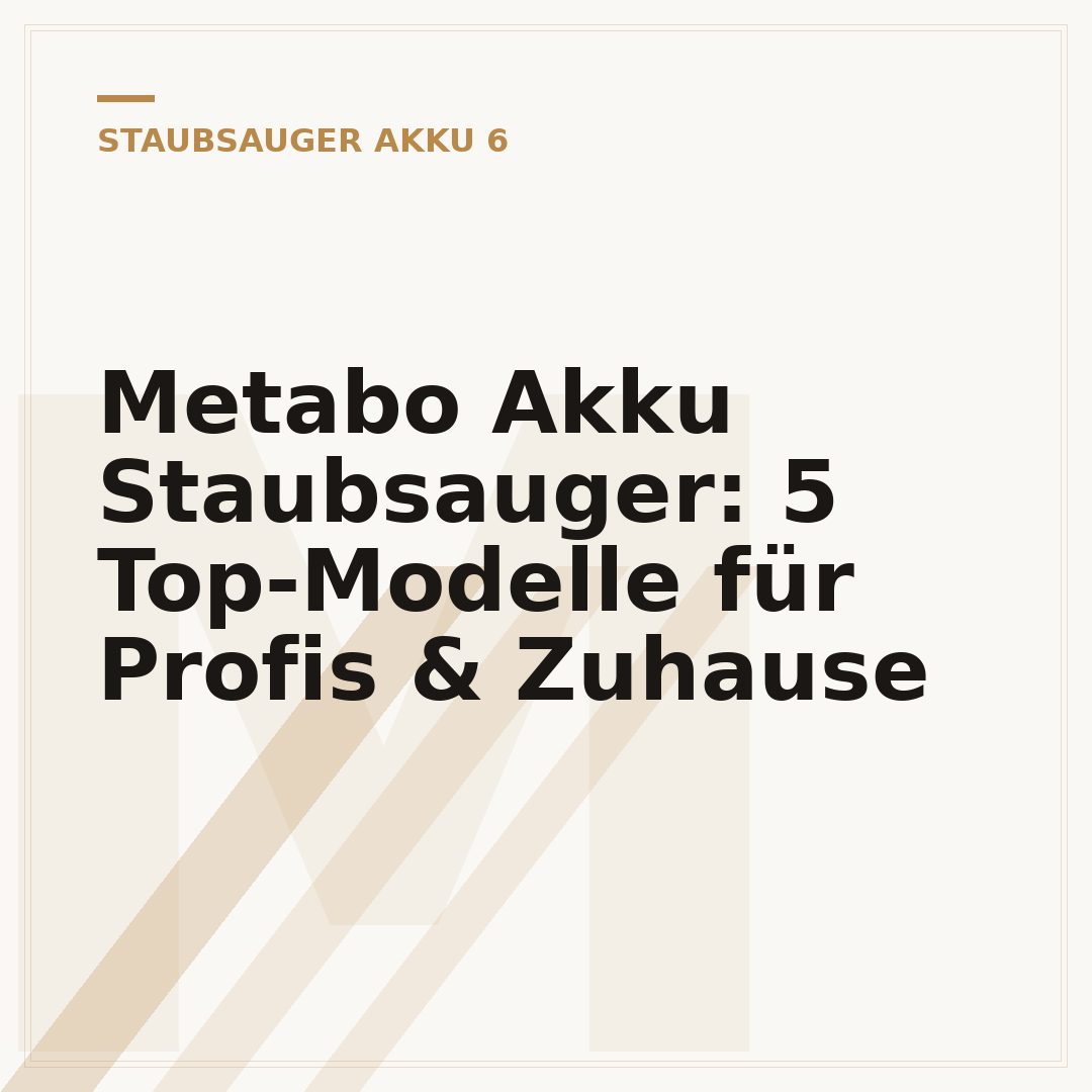 Metabo Akku Staubsauger: 5 Top-Modelle für Profis & Zuhause