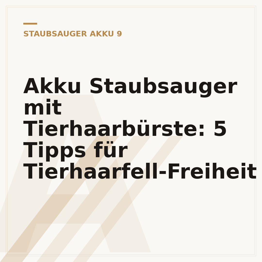 Akku Staubsauger mit Tierhaarbürste: 5 Tipps für Tierhaarfell-Freiheit