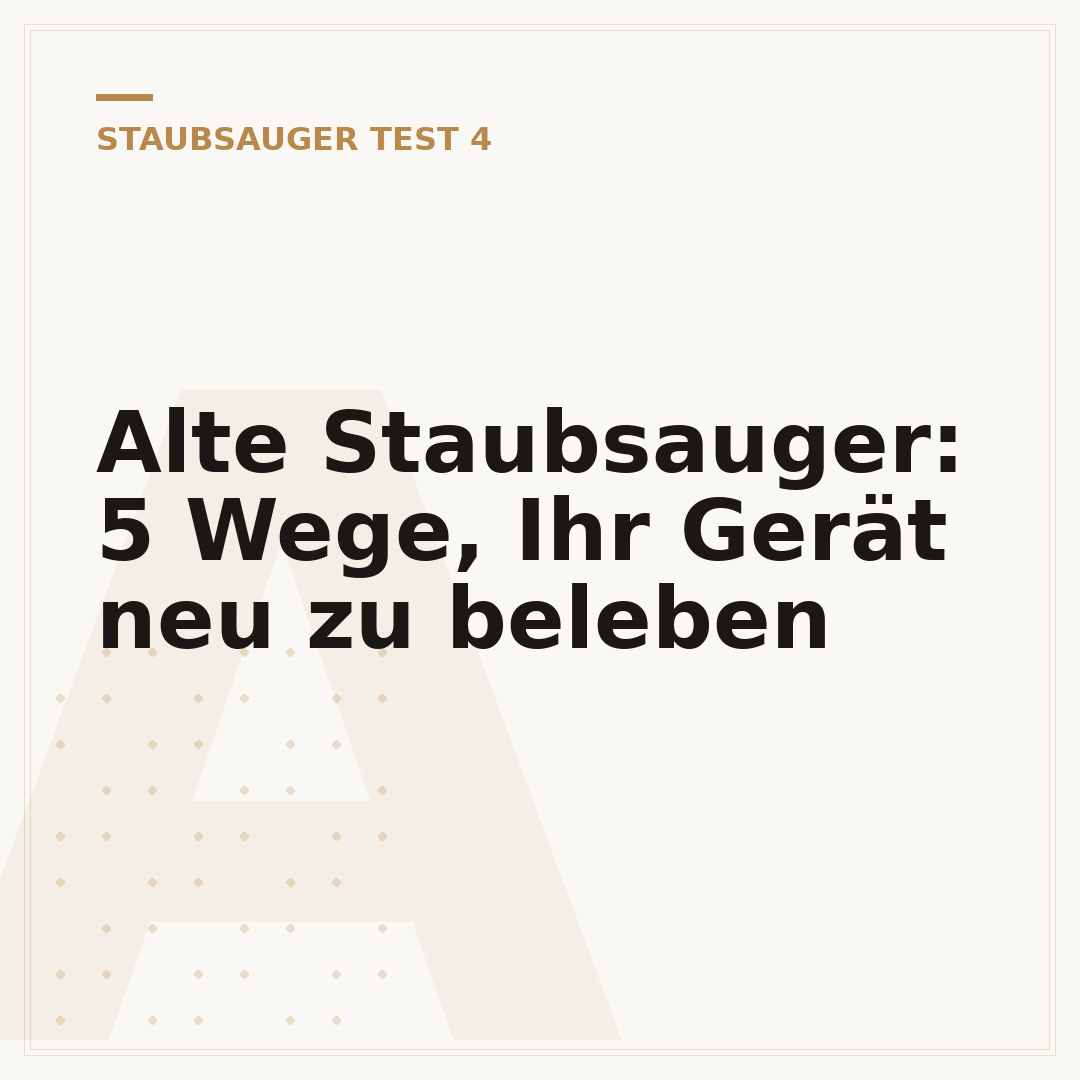 Alte Staubsauger: 5 Wege, Ihr Gerät neu zu beleben