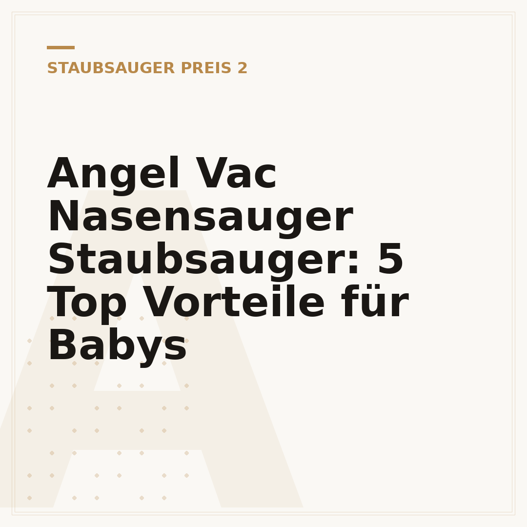 Angel Vac Nasensauger Staubsauger: 5 Top Vorteile für Babys