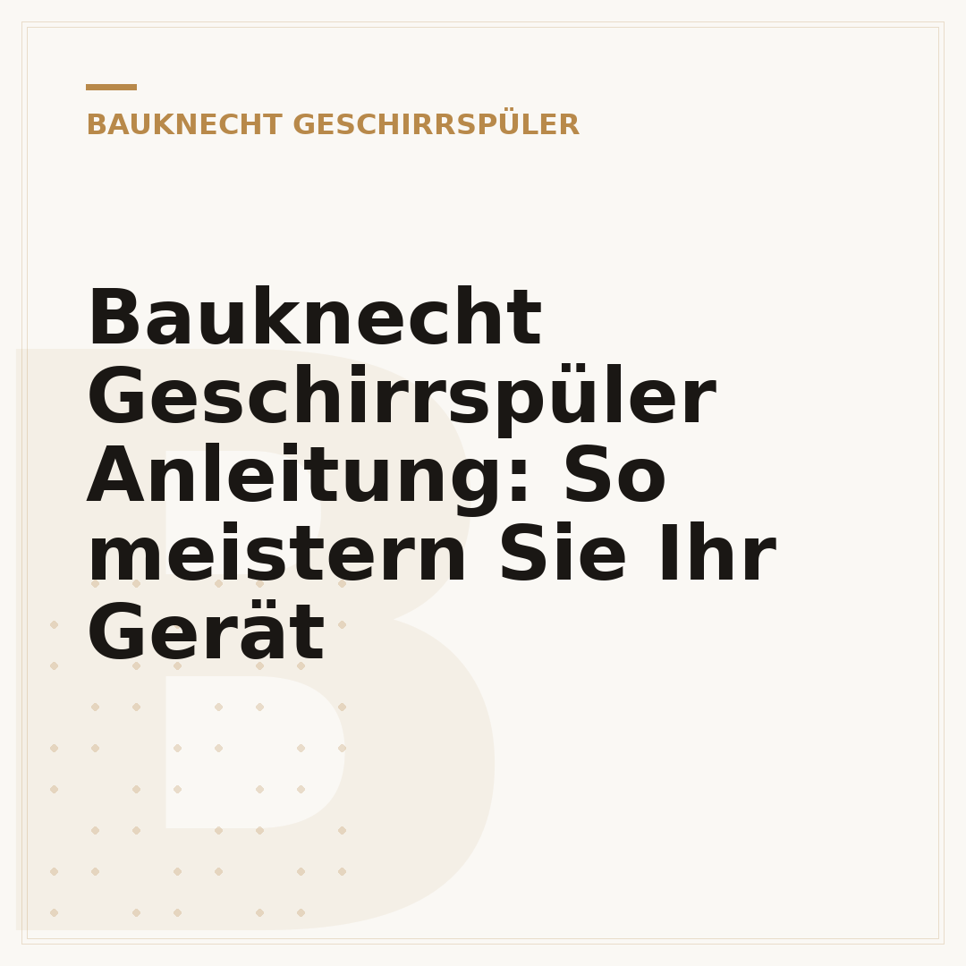 Bauknecht Geschirrspüler Anleitung: So meistern Sie Ihr Gerät