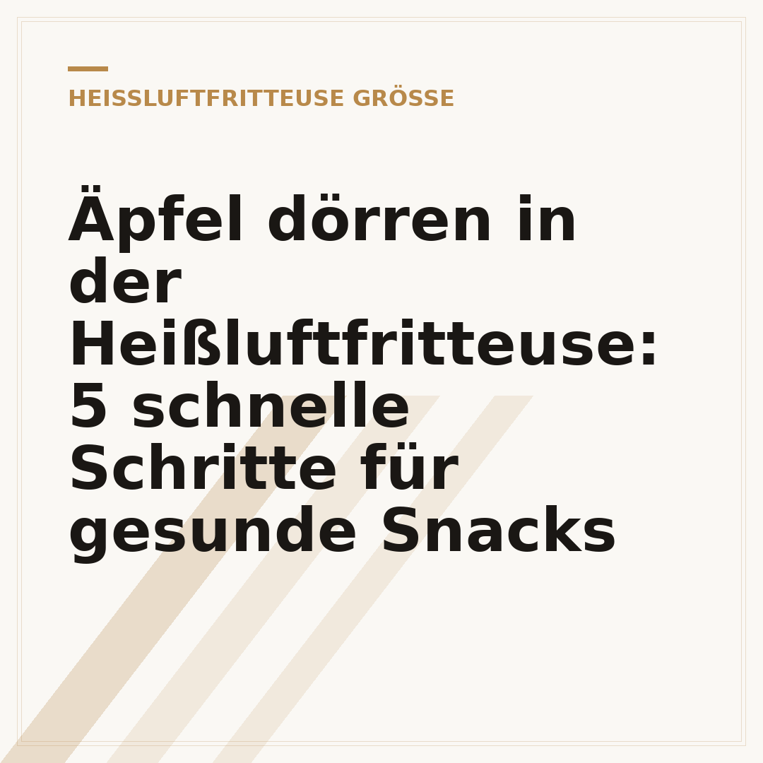 Äpfel dörren in der Heißluftfritteuse: 5 schnelle Schritte für gesunde Snacks