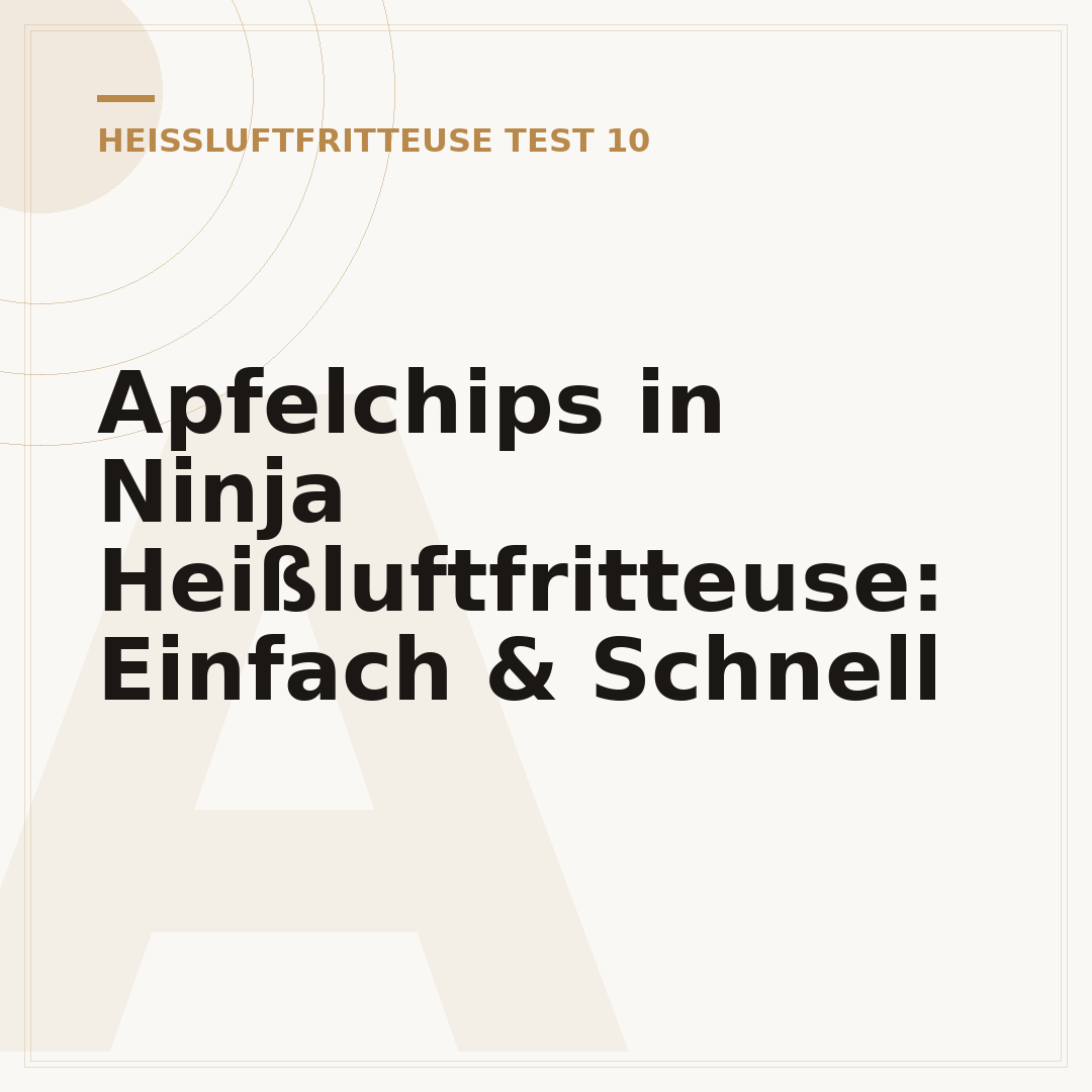 Apfelchips in Ninja Heißluftfritteuse: Einfach & Schnell