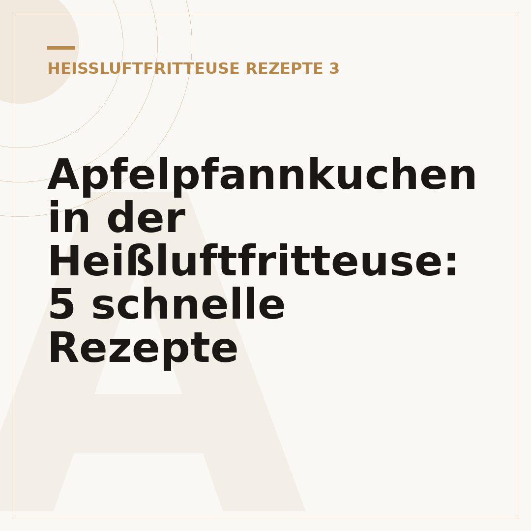 Apfelpfannkuchen in der Heißluftfritteuse: 5 schnelle Rezepte