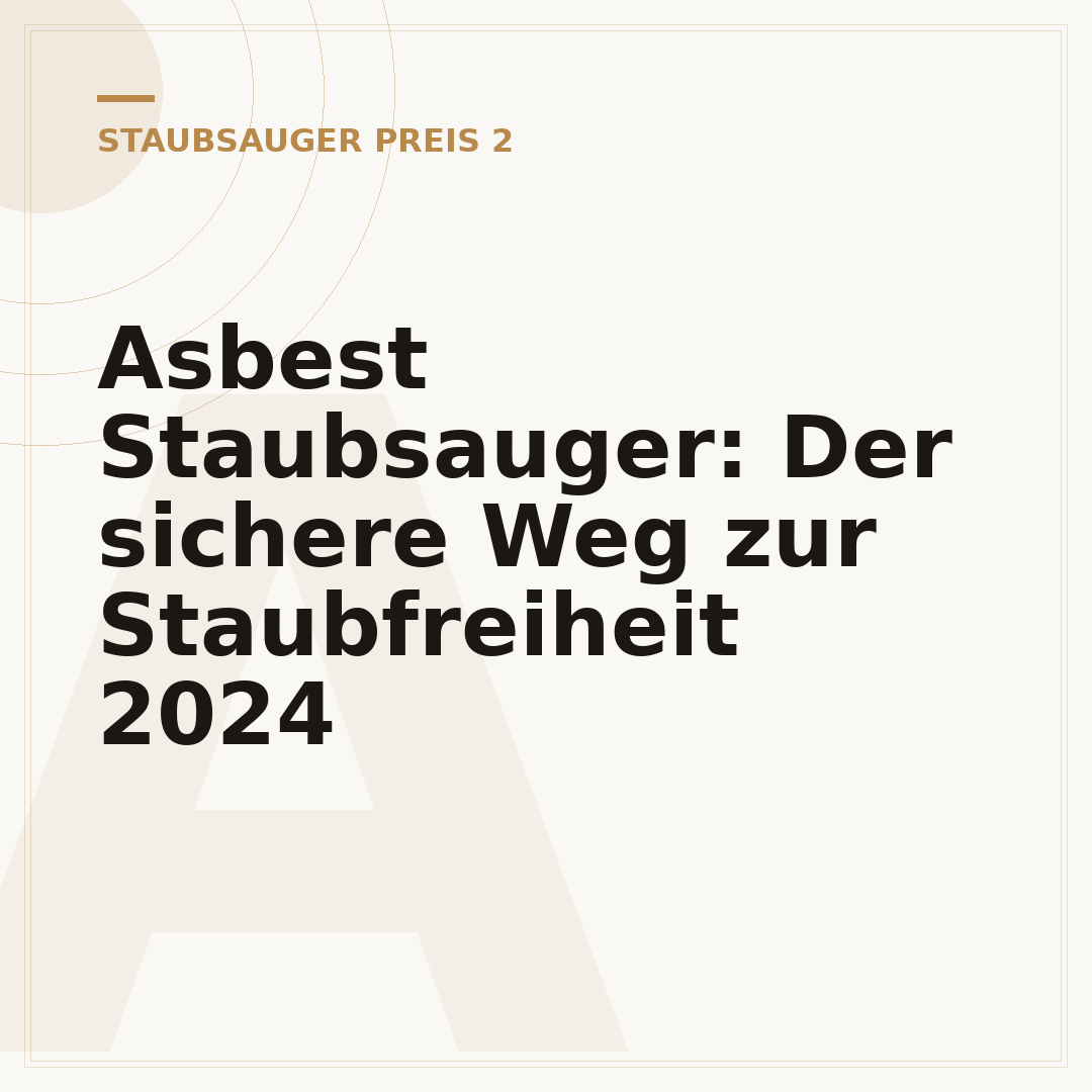 Asbest Staubsauger: Der sichere Weg zur Staubfreiheit 2024