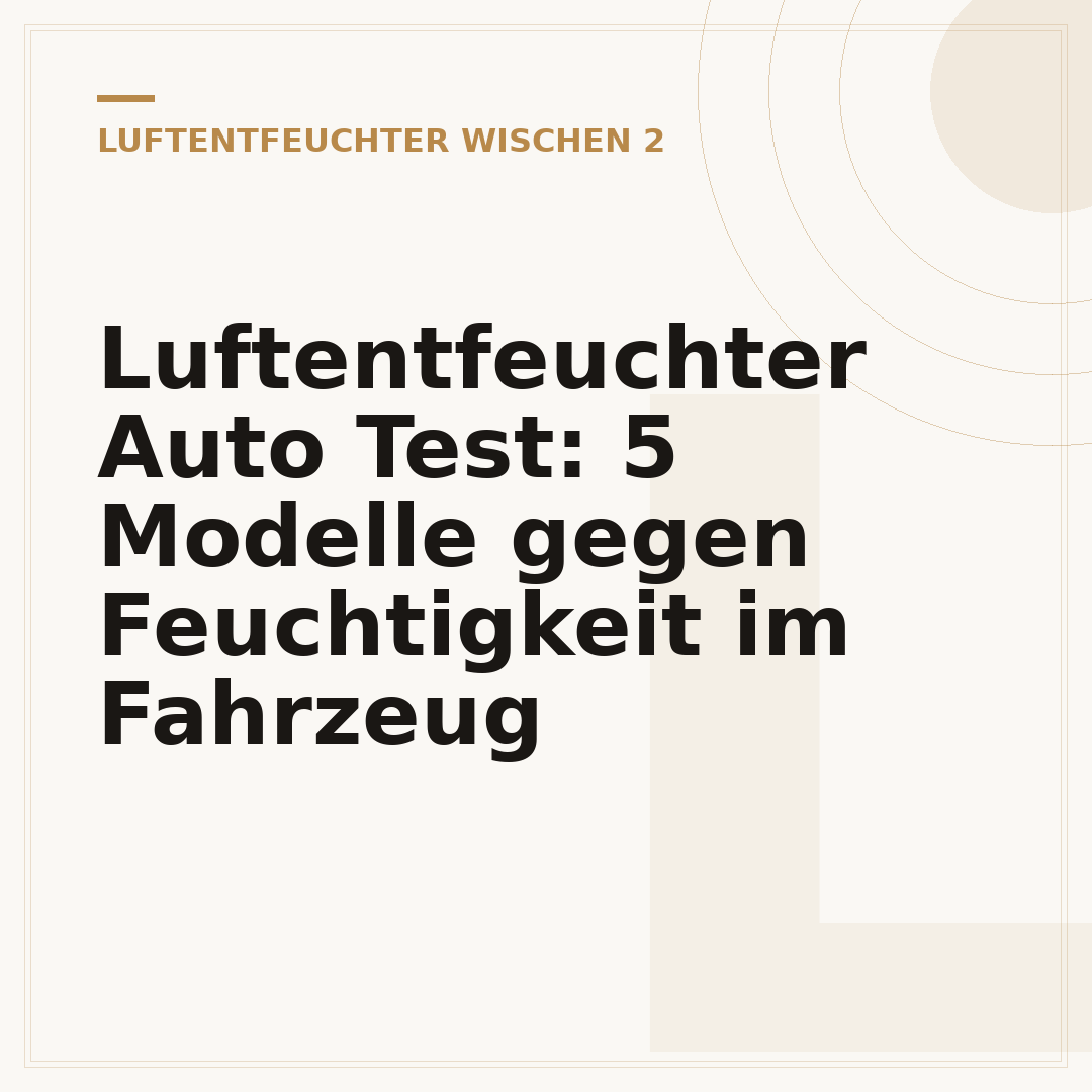 Luftentfeuchter Auto Test: 5 Modelle gegen Feuchtigkeit im Fahrzeug