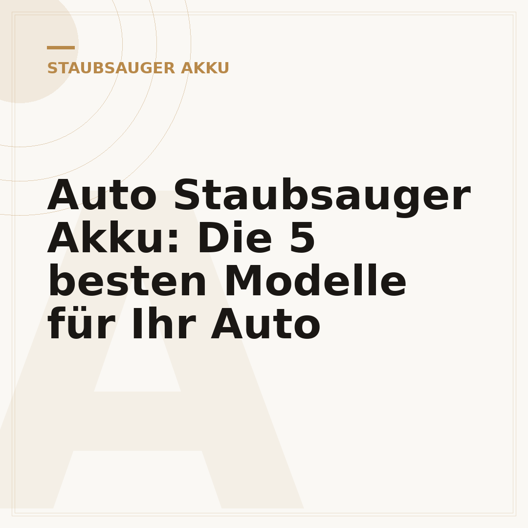 Auto Staubsauger Akku: Die 5 besten Modelle für Ihr Auto