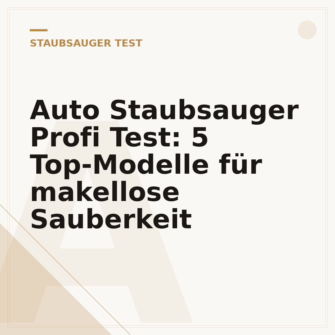 Auto Staubsauger Profi Test: 5 Top-Modelle für makellose Sauberkeit