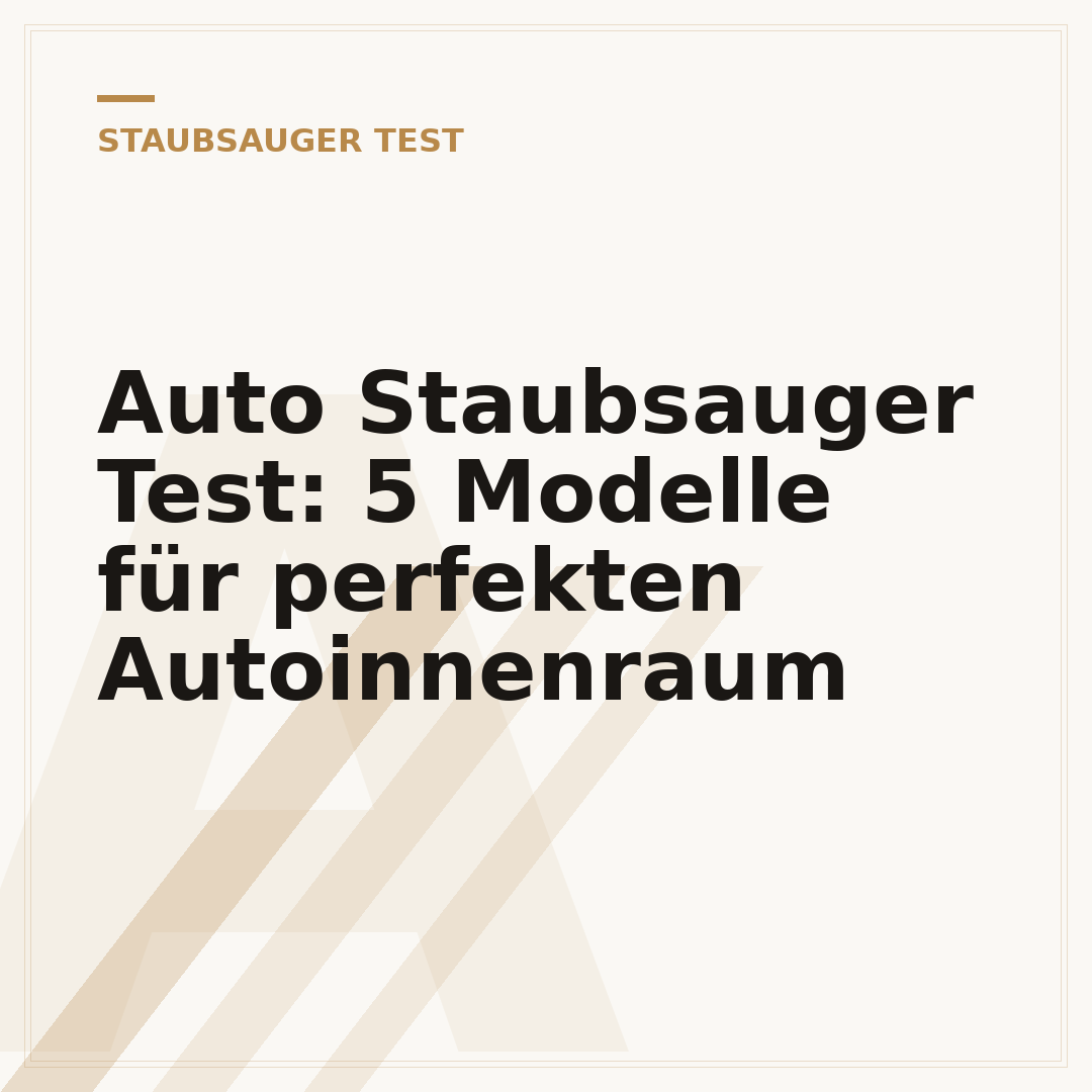 Auto Staubsauger Test: 5 Modelle für perfekten Autoinnenraum