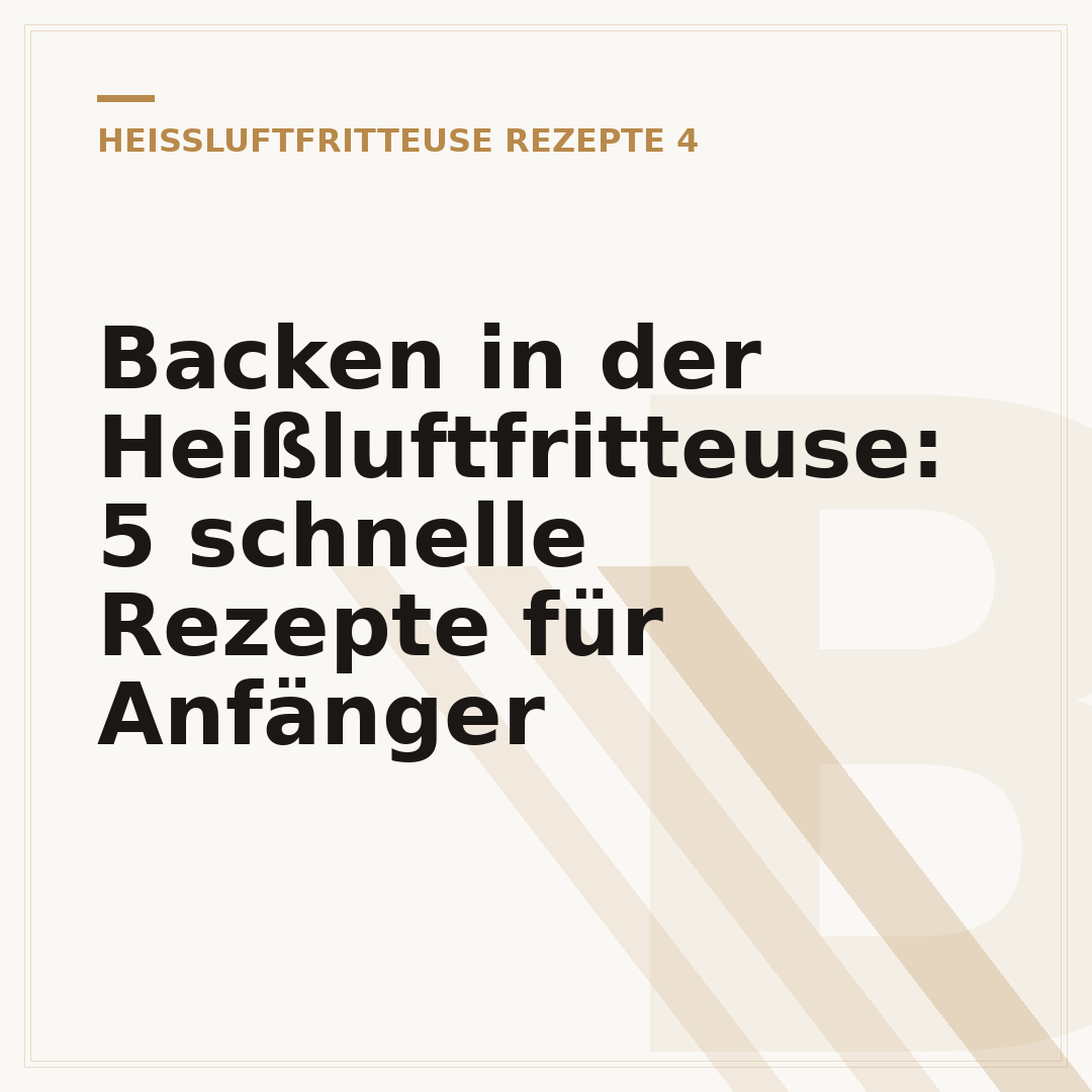 Backen in der Heißluftfritteuse: 5 schnelle Rezepte für Anfänger