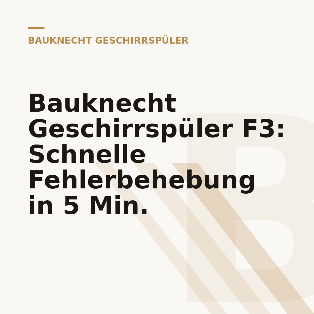 Bauknecht Geschirrspüler F3: Schnelle Fehlerbehebung in 5 Min.