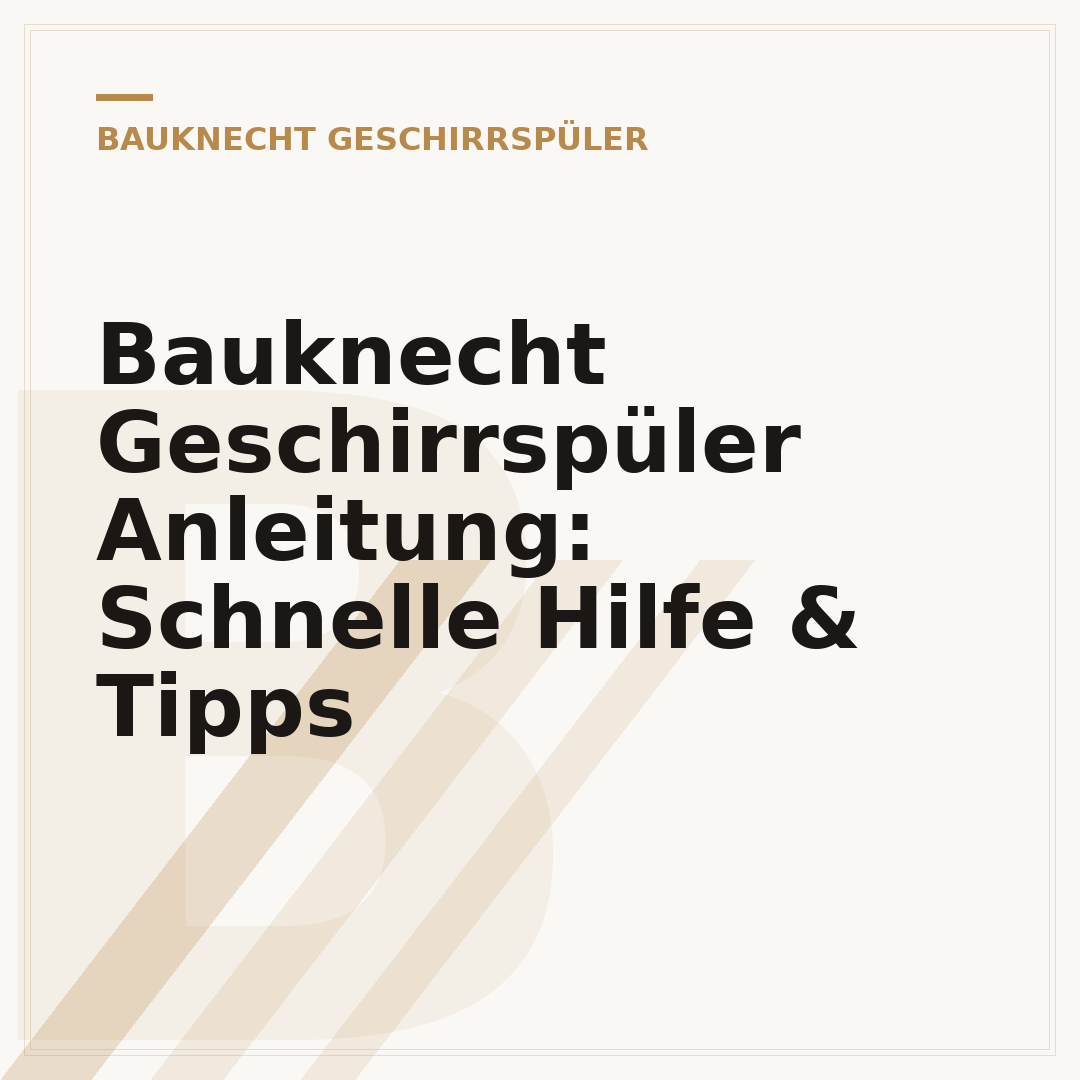 Bauknecht Geschirrspüler Anleitung: Schnelle Hilfe & Tipps