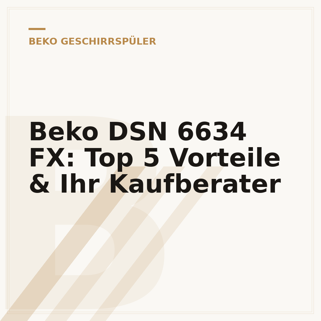 Beko DSN 6634 FX: Top 5 Vorteile & Ihr Kaufberater