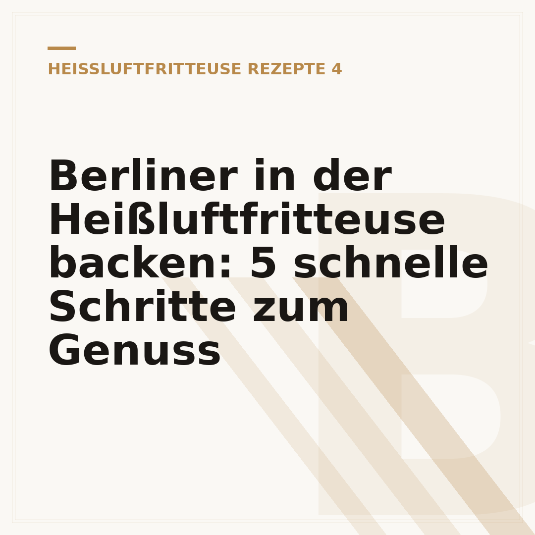 Berliner in der Heißluftfritteuse backen: 5 schnelle Schritte zum Genuss