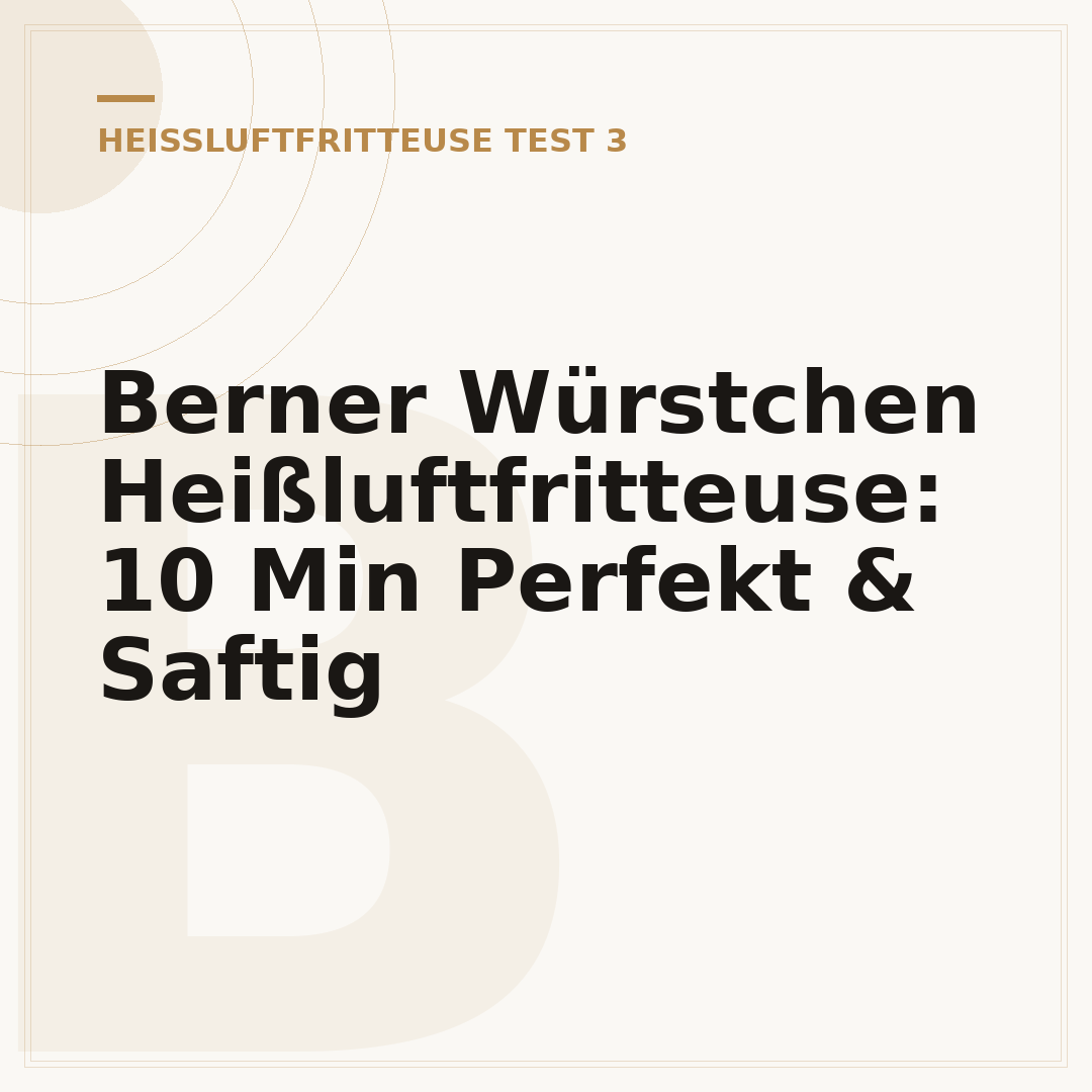 Berner Würstchen Heißluftfritteuse: 10 Min Perfekt & Saftig