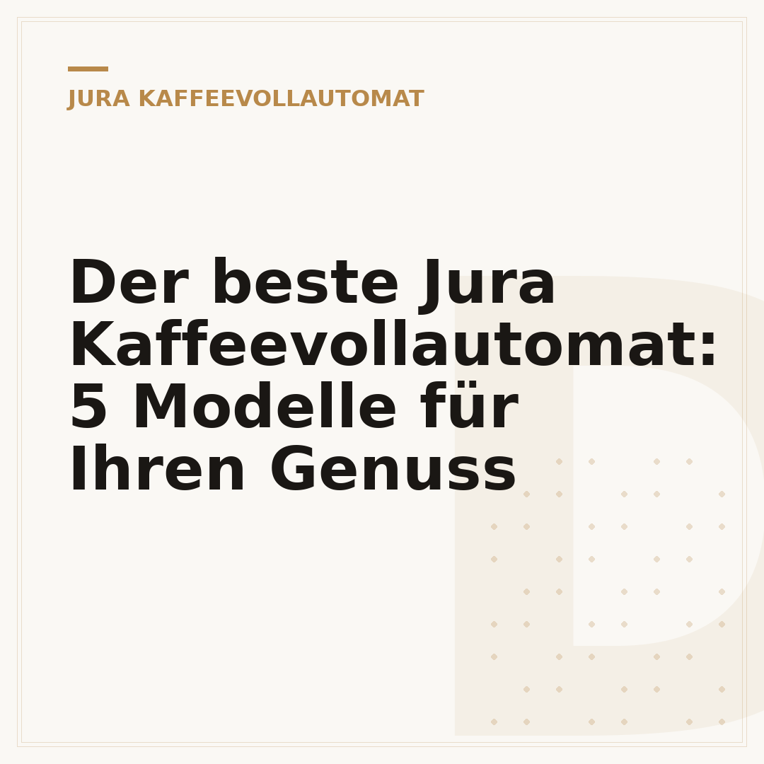 Der beste Jura Kaffeevollautomat: 5 Modelle für Ihren Genuss