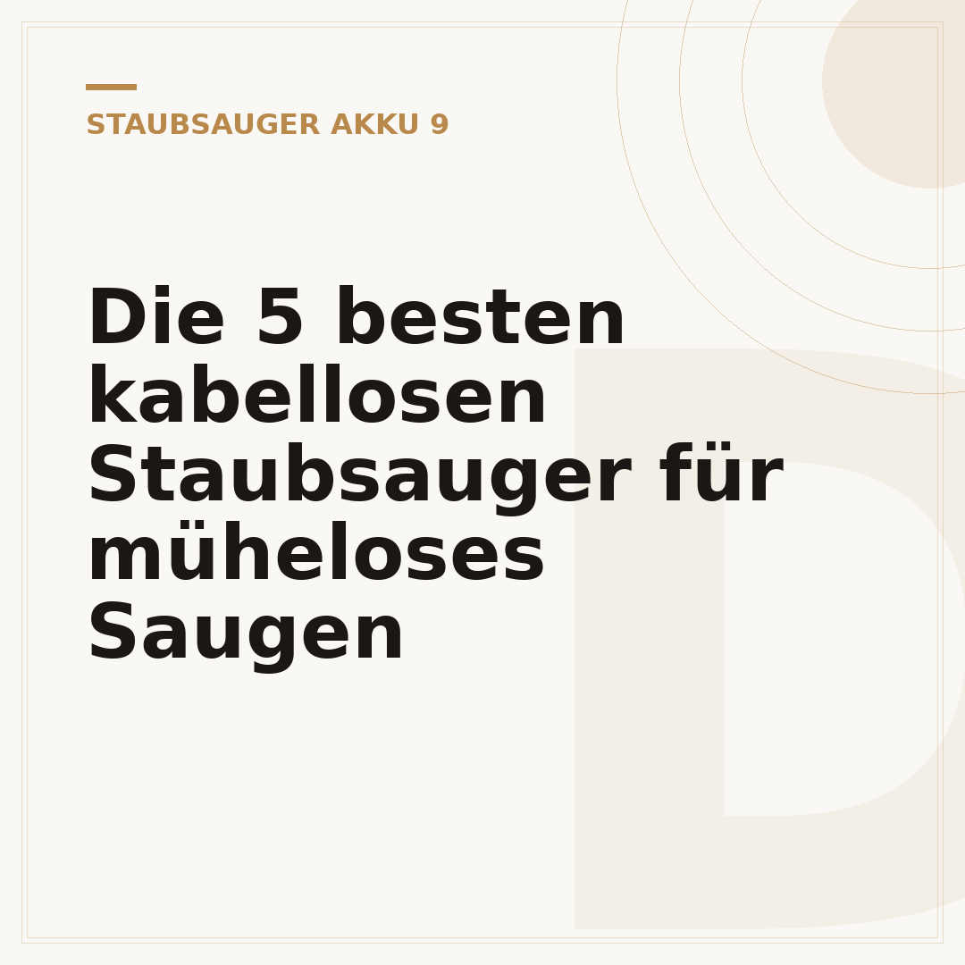 Die 5 besten kabellosen Staubsauger für müheloses Saugen