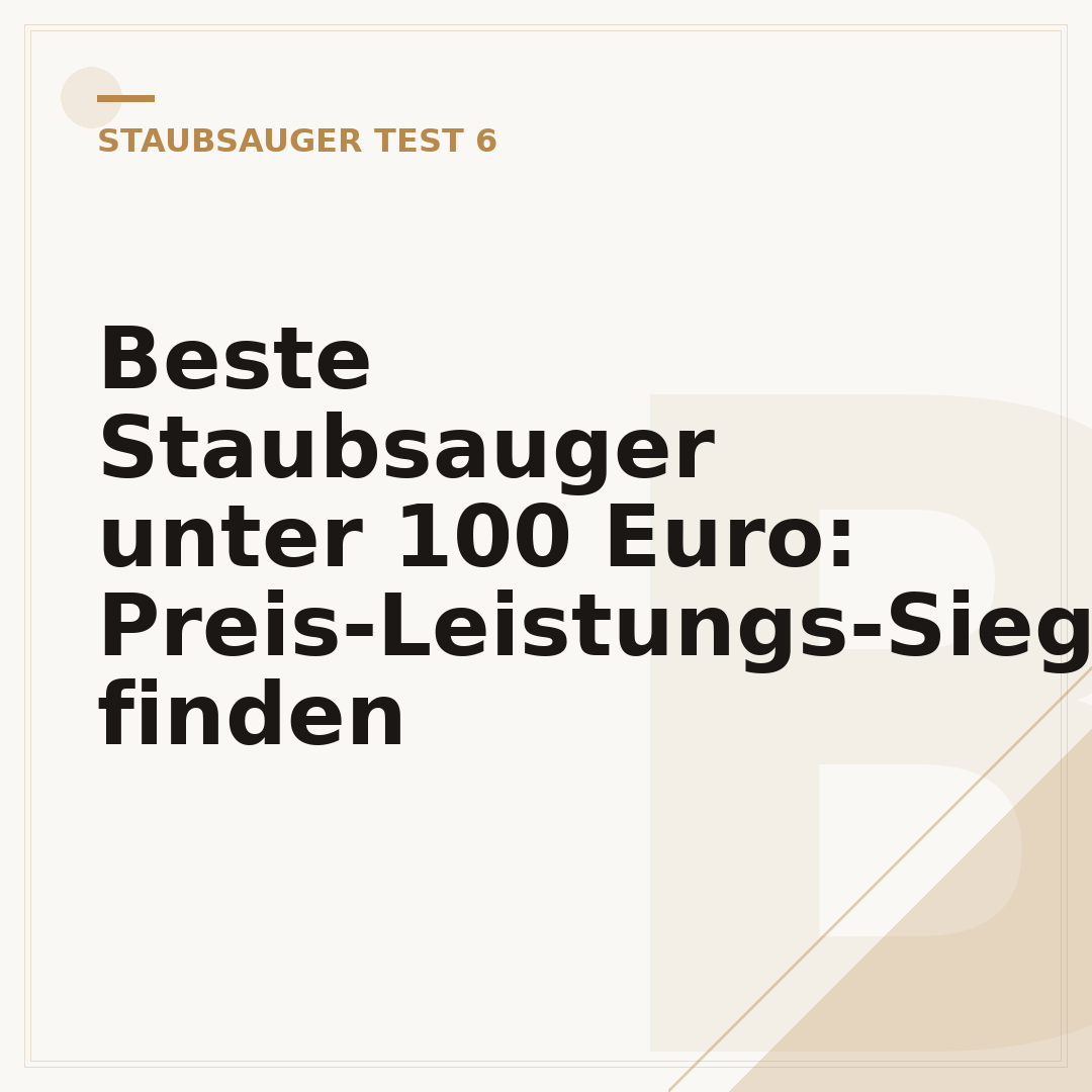 Beste Staubsauger unter 100 Euro: Preis-Leistungs-Sieger finden