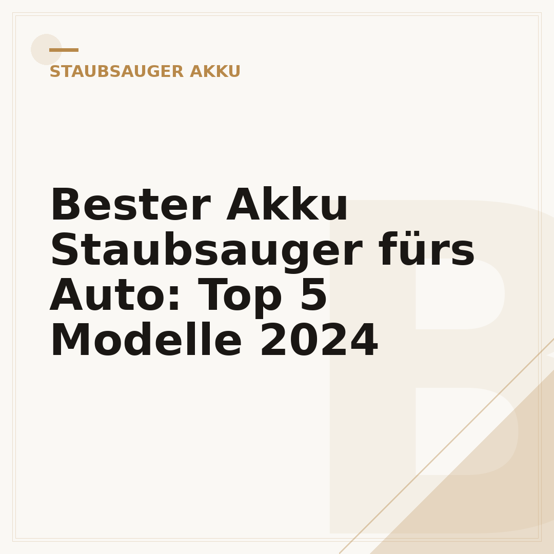 Bester Akku Staubsauger fürs Auto: Top 5 Modelle 2024