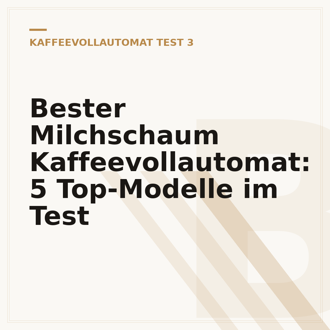 Bester Milchschaum Kaffeevollautomat: 5 Top-Modelle im Test