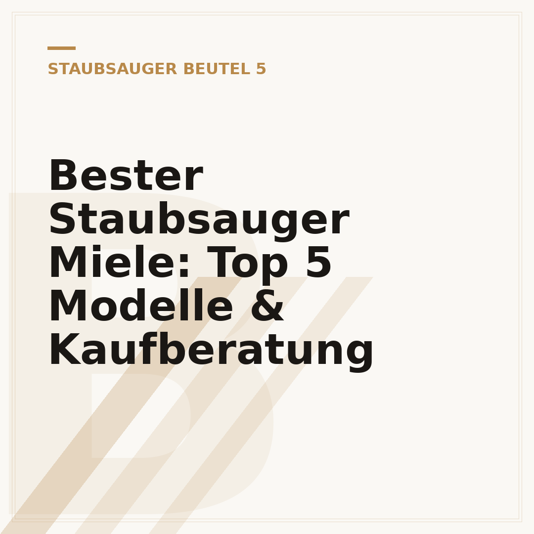 Bester Staubsauger Miele: Top 5 Modelle & Kaufberatung
