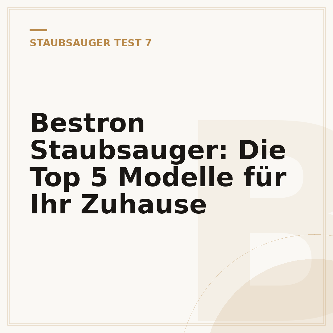 Bestron Staubsauger: Die Top 5 Modelle für Ihr Zuhause